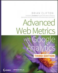 Download Advanced Web Metrics with Google Analytics pdf, epub, ebook