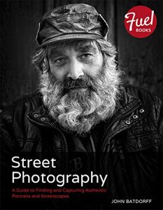 Download Street Photography: A Guide to Finding and Capturing Authentic Portraits and Streetscapes (Fuel) pdf, epub, ebook