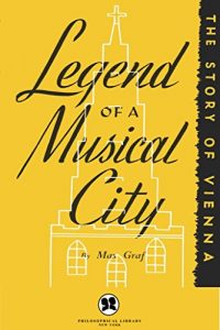 Download Legacy of a Musical City: The Story of Vienna pdf, epub, ebook