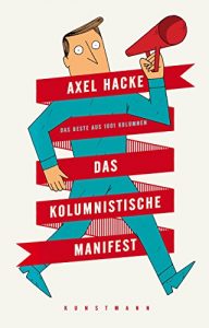 Download Das kolumnistische Manifest: Das Beste aus 1001 Kolumnen (German Edition) pdf, epub, ebook