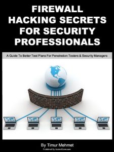 Download Firewall Hacking Secrets For Security Professionals (HackerStorm Penetration Testing Guides Book 1) pdf, epub, ebook