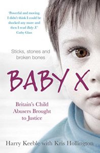 Download Baby X: Britain’s Child Abusers Brought to Justice pdf, epub, ebook