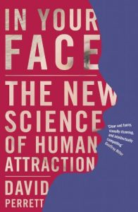 Download In Your Face: The new science of human attraction pdf, epub, ebook