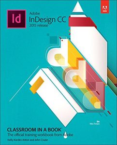 Download Adobe InDesign CC Classroom in a Book (2015 release) pdf, epub, ebook