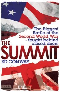 Download The Summit: The Biggest Battle of the Second World War – fought behind closed doors pdf, epub, ebook