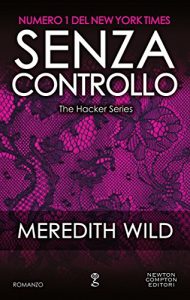 Download Senza controllo (The Hacker Series Vol. 4) (Italian Edition) pdf, epub, ebook
