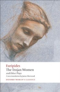 Download The Trojan Women and Other Plays (Oxford World’s Classics) pdf, epub, ebook