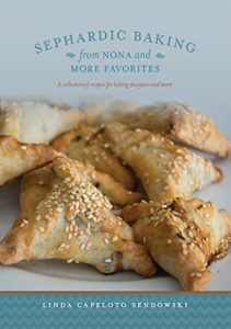 Download Sephardic Baking from Nona and More Favorites: A Collection of Recipes For Baking Desayuno And More pdf, epub, ebook