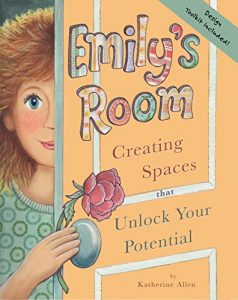 Download Emily’s Room: Creating Spaces that Unlock Your Potential pdf, epub, ebook