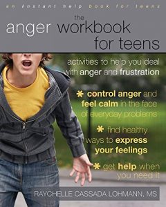 Download The Anger Workbook for Teens: Activities to Help You Deal with Anger and Frustration pdf, epub, ebook