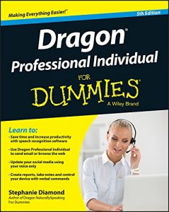 Download Dragon Professional Individual For Dummies (For Dummies (Computer/Tech)) pdf, epub, ebook