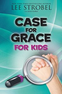 Download The Case for Grace for Kids pdf, epub, ebook