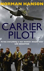 Download Carrier Pilot: One of the greatest pilot’s memoirs of WWII – a true aviation classic. pdf, epub, ebook