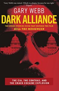 Download Dark Alliance: The CIA, the Contras and the Crack Cocaine Explosion pdf, epub, ebook