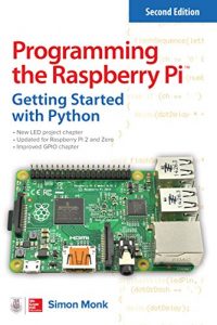 Download Programming the Raspberry Pi, Second Edition: Getting Started with Python pdf, epub, ebook