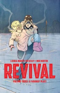 Download Revival, Vol. 3: A Faraway Place pdf, epub, ebook