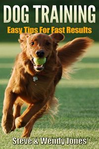 Download Dog Training: Easy Tips For Fast Results pdf, epub, ebook