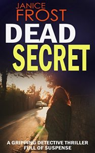 Download DEAD SECRET a gripping detective thriller full of suspense pdf, epub, ebook