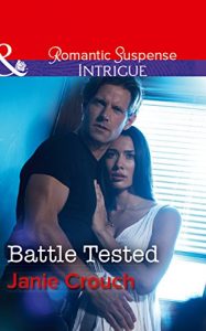 Download Battle Tested (Mills & Boon Intrigue) (Omega Sector: Critical Response, Book 6) pdf, epub, ebook