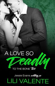 Download A Love so Deadly: A Dark Romance (To the Bone Book 2) pdf, epub, ebook