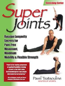 Download Super Joints: Russian Longevity Secrets for Pain-Free Movement, pdf, epub, ebook