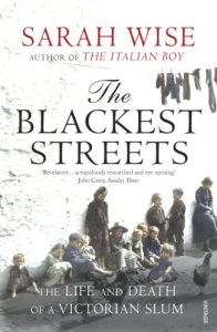 Download The Blackest Streets: The Life and Death of a Victorian Slum pdf, epub, ebook