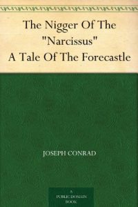 Download The Nigger Of The “Narcissus” A Tale Of The Forecastle pdf, epub, ebook