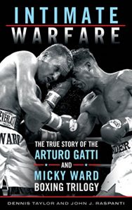 Download Intimate Warfare: The True Story of the Arturo Gatti and Micky Ward Boxing Trilogy pdf, epub, ebook