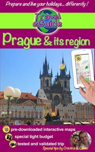 Download Travel eGuide: Prague & its region: Discover the pearl of the Czech Republic and Central Europe! (Travel eGuide city Book 7) pdf, epub, ebook