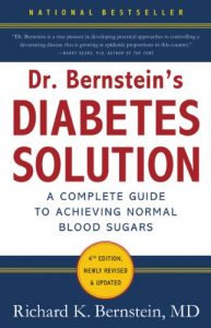 Download Dr. Bernstein’s Diabetes Solution: The Complete Guide to Achieving Normal Blood Sugars pdf, epub, ebook