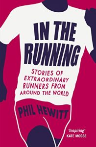 Download In the Running: Stories of Extraordinary Runners from Around the World pdf, epub, ebook