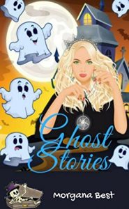 Download Ghost Stories (Witch Woods Funeral Home Book 4): (Ghost Cozy Mystery series) pdf, epub, ebook