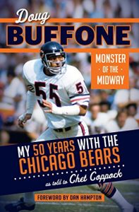 Download Doug Buffone: Monster of the Midway: My 50 Years with the Chicago Bears pdf, epub, ebook