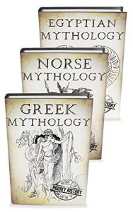 Download Mythology Trilogy: A Concise Guide to Greek, Norse and Egyptian Mythology (Greek Mythology – Norse Mythology – Egyptian Mythology Book 5) pdf, epub, ebook