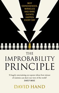 Download The Improbability Principle: Why coincidences, miracles and rare events happen all the time pdf, epub, ebook