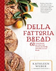 Download Della Fattoria Bread: 63 Foolproof Recipes for Yeasted, Enriched & Naturally Leavened Breads pdf, epub, ebook