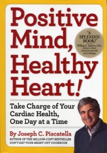 Download Positive Mind, Healthy Heart: Take Charge of Your Cardiac Health, One Day at a Time pdf, epub, ebook