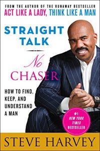 Download Straight Talk, No Chaser: How to Find, Keep, and Understand a Man pdf, epub, ebook