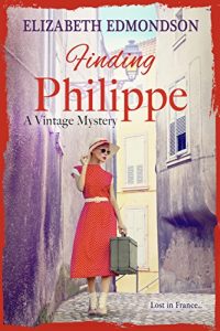 Download Finding Philippe: Lost in France… pdf, epub, ebook