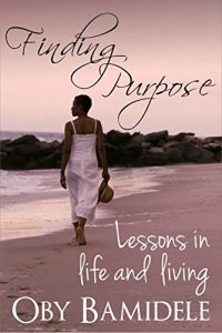 Download Finding Purpose: Lessons in Life and Living pdf, epub, ebook