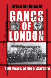 Download Gangs of London: 100 Years of Mob Warfare pdf, epub, ebook
