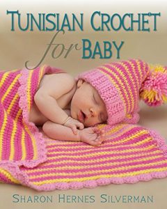Download Tunisian Crochet for Baby pdf, epub, ebook
