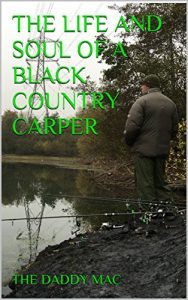Download THE LIFE AND SOUL OF A BLACK COUNTRY CARPER pdf, epub, ebook