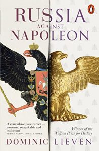 Download Russia Against Napoleon: The Battle for Europe, 1807 to 1814 pdf, epub, ebook