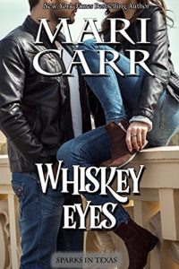 Download Whiskey Eyes (Sparks in Texas Book 5) pdf, epub, ebook