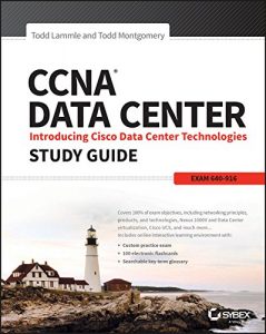 Download CCNA Data Center: Introducing Cisco Data Center Technologies Study Guide: Exam 640-916 pdf, epub, ebook