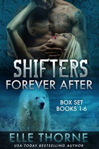 Download Shifters Forever After The Boxed Set Books 1 – 6: Shifters Forever Worlds pdf, epub, ebook