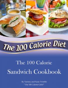 Download The 100 Calorie Sandwich Cookbook pdf, epub, ebook