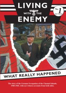 Download Living with the Enemy-The Story of the German Occupation of the Channel Islands 1940-1945, with eye-witness accounts from both sides. Foreword by Jack Higgins pdf, epub, ebook