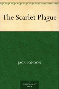 Download The Scarlet Plague pdf, epub, ebook